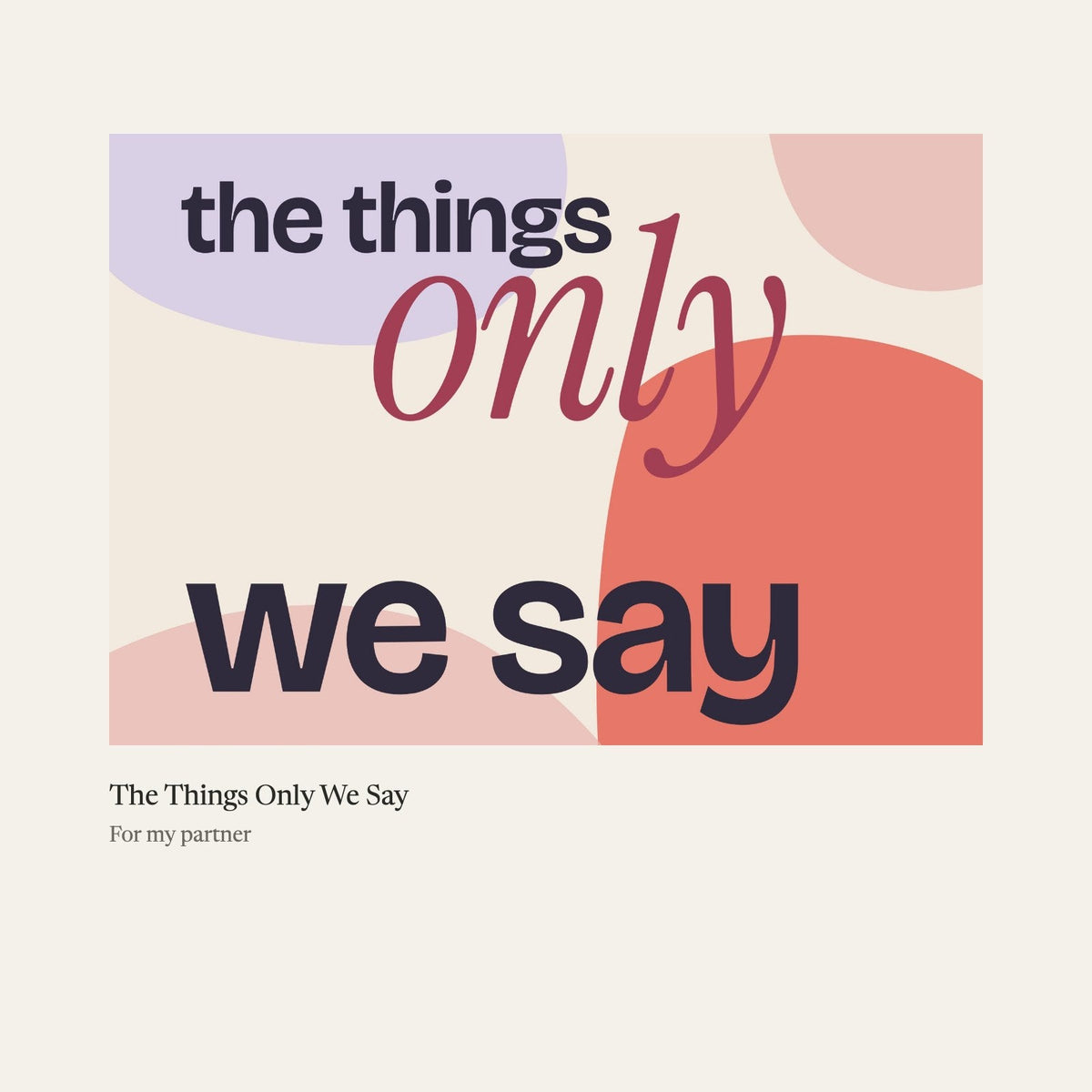 The Things Only We Say, an inside page (sample)