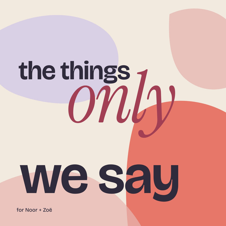 The Things Only We Say, front cover